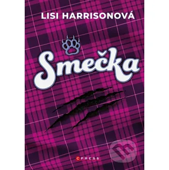Kniha Smečka - Lisi Harrison CPRESS