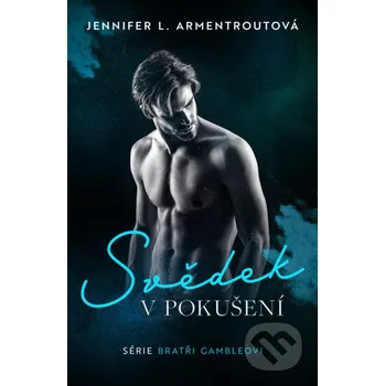 Svědek v pokušení - Jennifer L. Armentrout XYZ