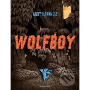 Cizojazyčná kniha Wolfboy - Andy Harkness Bloomsbury