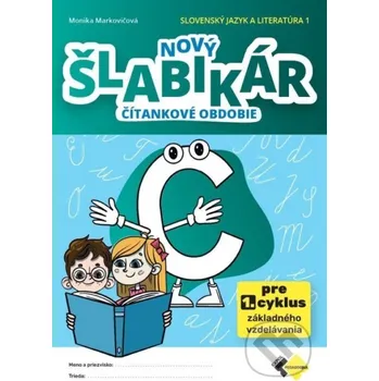 Kniha Nový šlabikár C - čítankové obdobie - Monika Markovičová Expol Pedagogika