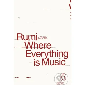 Beletrie pro dospělé Where Everything is Music - Rúmí Penguin Books