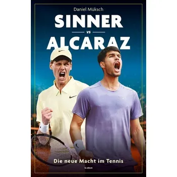 Sinner vs Alcaraz - Müksch, Daniel