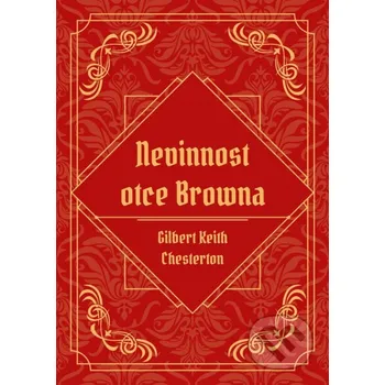Kniha Nevinnost otce Browna - Gilbert Keith Chesterton CPRESS
