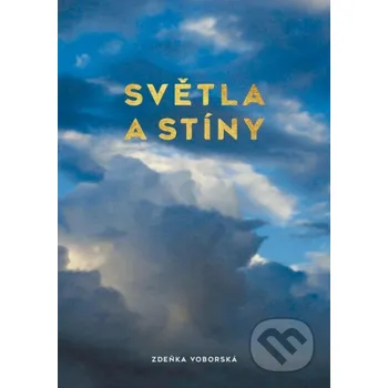 Poezie Světla a stíny - Zdeňka Voborská Vydej knihu CMYK57
