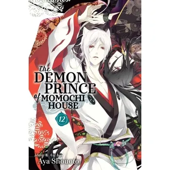The Demon Prince of Momochi House, Vol. 12 - Aya Shouoto Viz Media