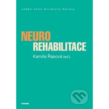 Neurorehabilitace - Kamila Řasová Karolinum
