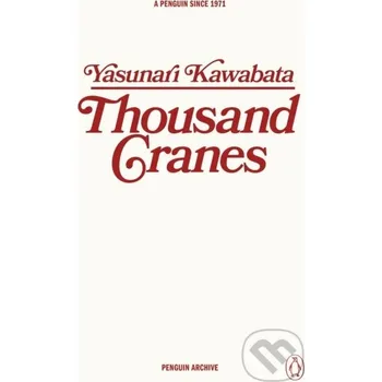 Beletrie pro dospělé Thousand Cranes - Yasunari Kawabata Penguin Books