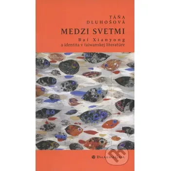 Medzi svetmi - Táňa Dluhošová DharmaGaia