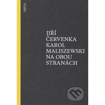 Poezie Na obou stranách - Jiří Červenka, Karol Maliszewski Opus