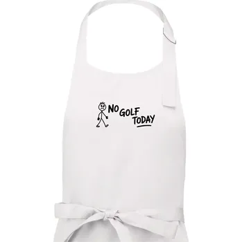 Kuchyňská zástěra No Golf Today - Dámská zástěra na vaření - Univerzální velikost ( Bílá )