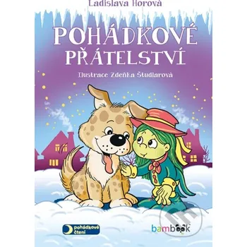 Kniha Pohádkové přátelství - Ladislava Horová Grada
