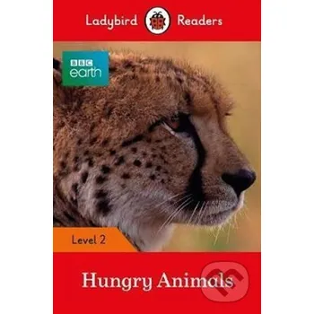 Cizojazyčná kniha BBC Earth: Hungry Animals - La - Ladybird Penguin Books