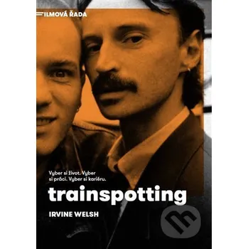 Kniha Trainspotting - Irvine Welsh Argo