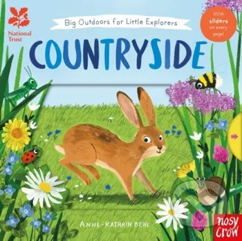 National Trust: Big Outdoors for Little Explorers: Countryside - Anne-Kathrin Behl Nosy Crow