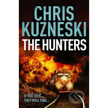 The Hunters - Chris Kuzneski Headline Book