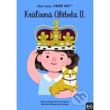 Kniha Kráľovná Alžbeta II. - Maria Isabel Sánchez Vegara, Mikyo Noh (ilustrátor) Slovart