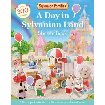 Cizojazyčná kniha Sylvanian Families: A Day in Sylvanian Land Sticker Book - Macmillan Children's Books Pan Macmillan