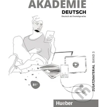 Německý jazyk Akademie Deutsch B1+. Band 1 Zusatzmaterial mit Audios online - Sabrina Schmohl Max Hueber Verlag
