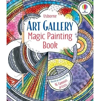 omalovánky Art Gallery Magic Painting Book - Ashe de Sousa, Ian McNee (ilustrátor) Usborne