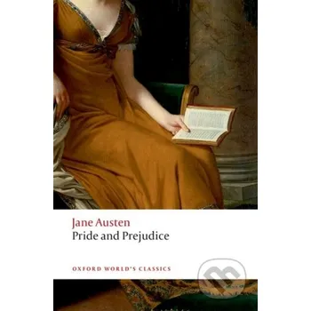 Pride and Prejudice - James Kinsley, Jane Austen Oxford University Press