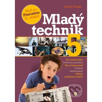 Encyklopedie Mladý technik 5 - Radek Chajda Edika