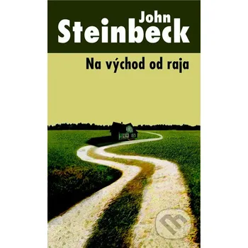 Na východ od raja - John Steinbeck Slovart