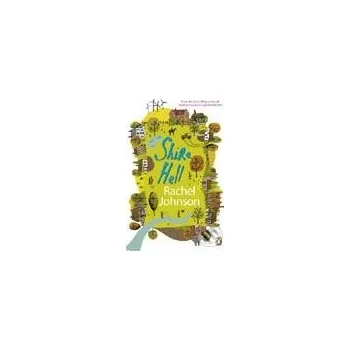 Beletrie pro dospělé Shire Hell - Rachel Johnson Penguin Books