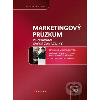 Marketingový průzkum - Miroslav Foret Computer Press