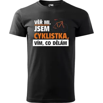 Pánské tričko Sablio Tričko s potiskem Věř mi, jsem cyklistka - černé 5XL