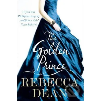 The Golden Prince - Rebecca Dean HarperCollins