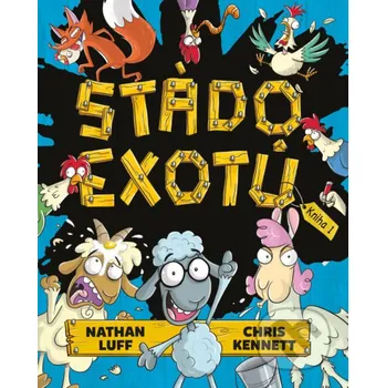 Kniha Stádo exotů 1 - Nathan Luff, Chris Kennett (Ilustrátor) CPRESS