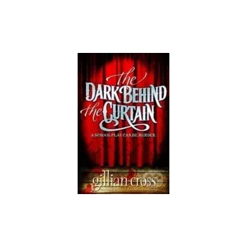 Cizojazyčná kniha The Dark Behind the Curtain - Gillian Cross Oxford University Press