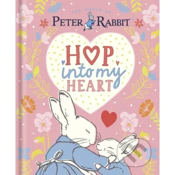 Pohádka Peter Rabbit: Hop Into My Heart - Beatrix Potter Puffin Books