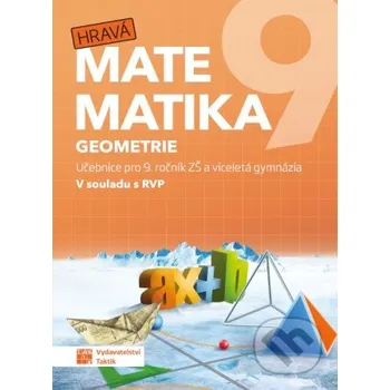 Encyklopedie Hravá matematika 9 - učebnice 2. díl (geometrie) - Taktik Taktik