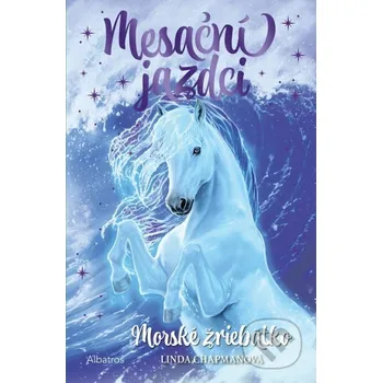 Kniha Mesační jazdci 4: Morské žriebätko - Linda Chapman Albatros SK