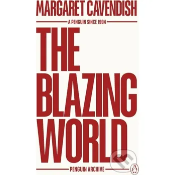 The Blazing World - Margaret Cavendish Penguin Books