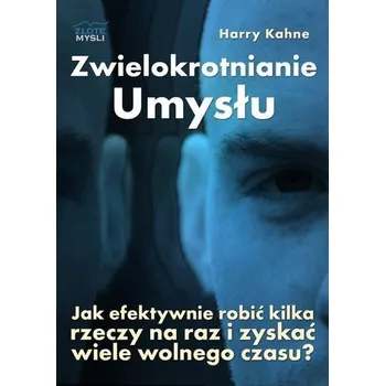 Zwielokrotnianie umysłu - Ewa Jasiuk