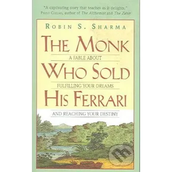 Beletrie pro dospělé The Monk Who Sold His Ferrari - Robin Sharma HarperCollins