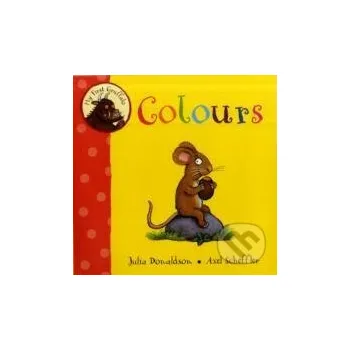 Cizojazyčná kniha My First Gruffalo: Colours - Axel Scheffler Julia Donaldson Pan Macmillan