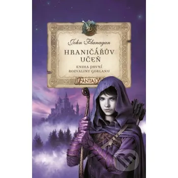 Kniha Hraničářův učeň - Rozvaliny Gorlanu - John Flanagan Egmont ČR