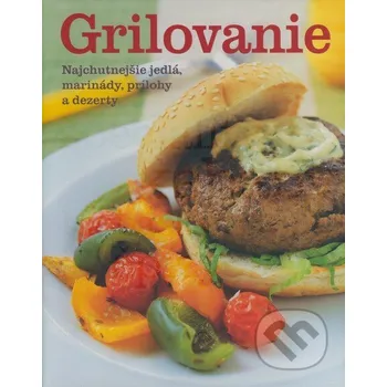 Grilovanie - Stevan Paul Slovart