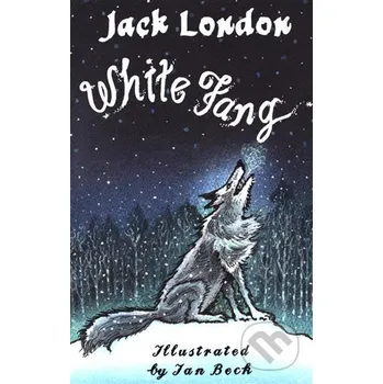White Fang - Jack London Alma Classics