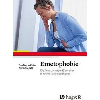 Emetophobie - Zisler, Eva Maria