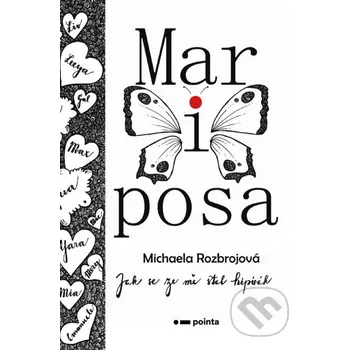 Kniha Mariposa - Michaela Rozbrojová Pointa