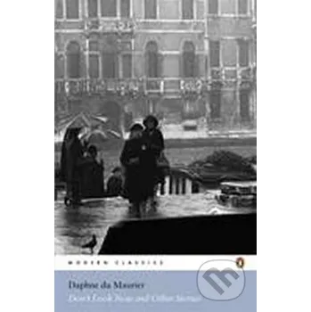 Beletrie pro dospělé Don´t Look Now and Other Stories - Daphne Maurier du Penguin Books