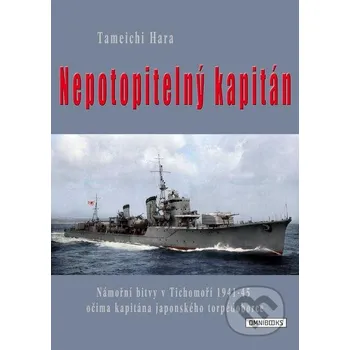 Kniha Nepotopitelný kapitán - Tamechi Hara Omnibooks