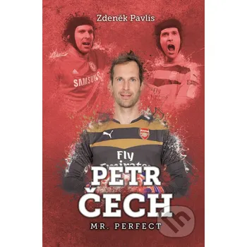 Kniha Petr Čech - Zdeněk Pavlis XYZ