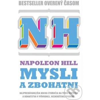 Mysli a zbohatni (pôvodná neskrátená verzia) (nahovorené neurálnym hlasom) - Napoleon Hill Eastone Books