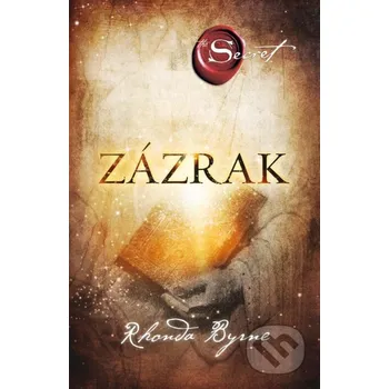 Zázrak - Rhonda Byrne Ikar