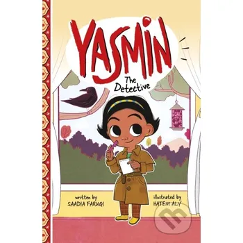 Yasmin the Detective - Saadia Faruqi